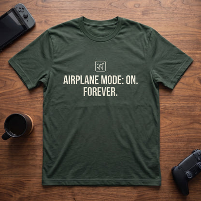 Airplane Mode T-Shirt - Forest Green