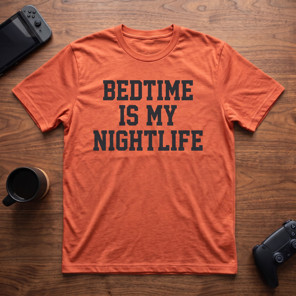 Bedtime Is My Nightlife T-Shirt - Heather Orange