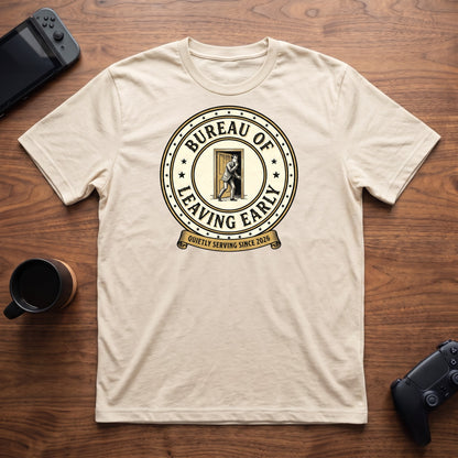 Bureau of Leaving Early T-Shirt - Natural