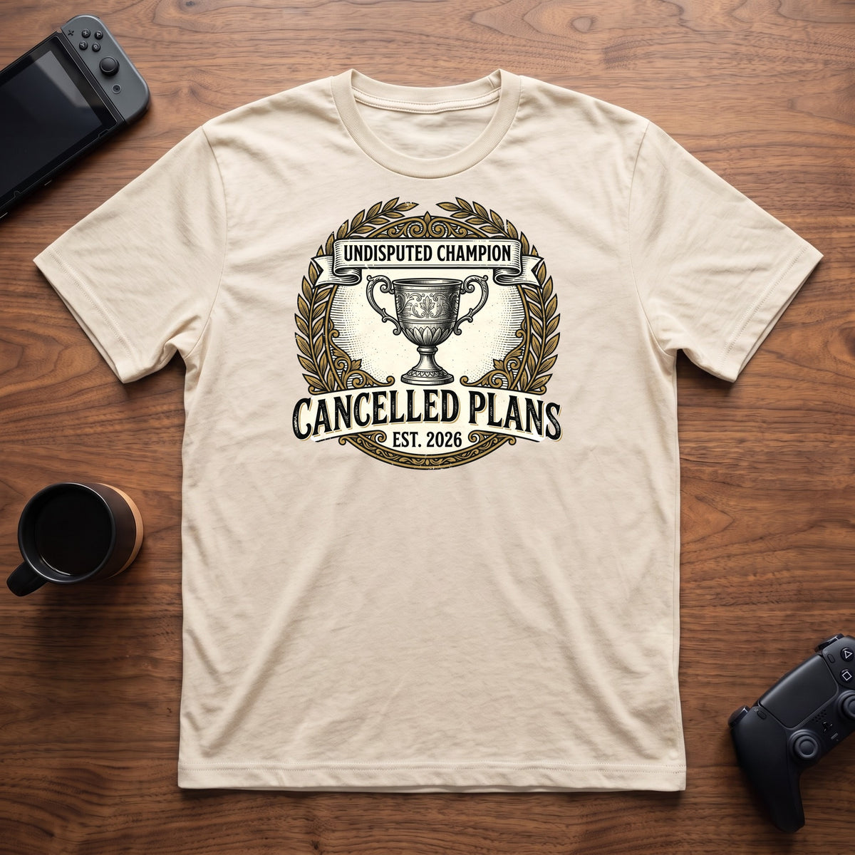 Cancelled Plans Champion T-Shirt - Natural
