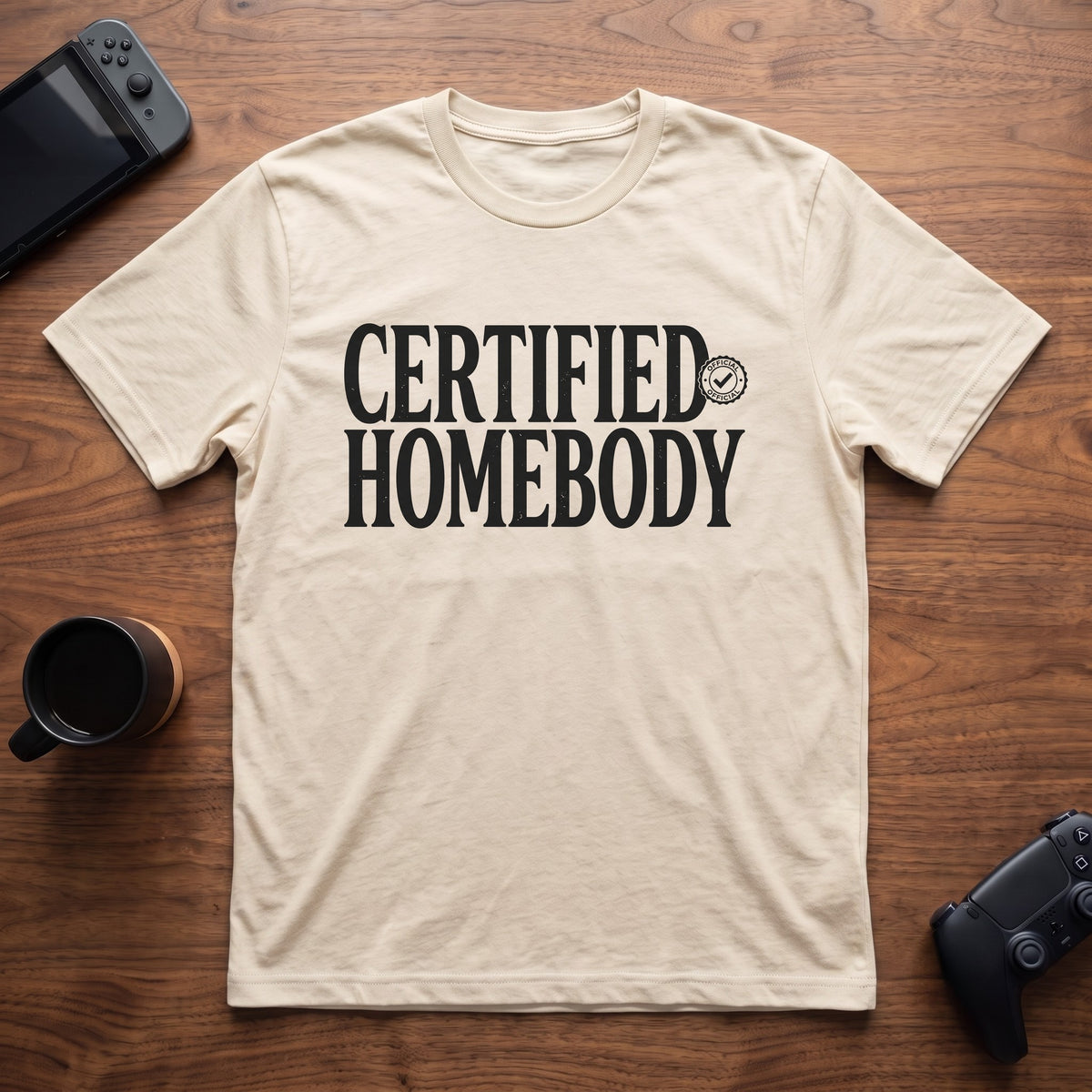 Certified Homebody T-Shirt - Natural