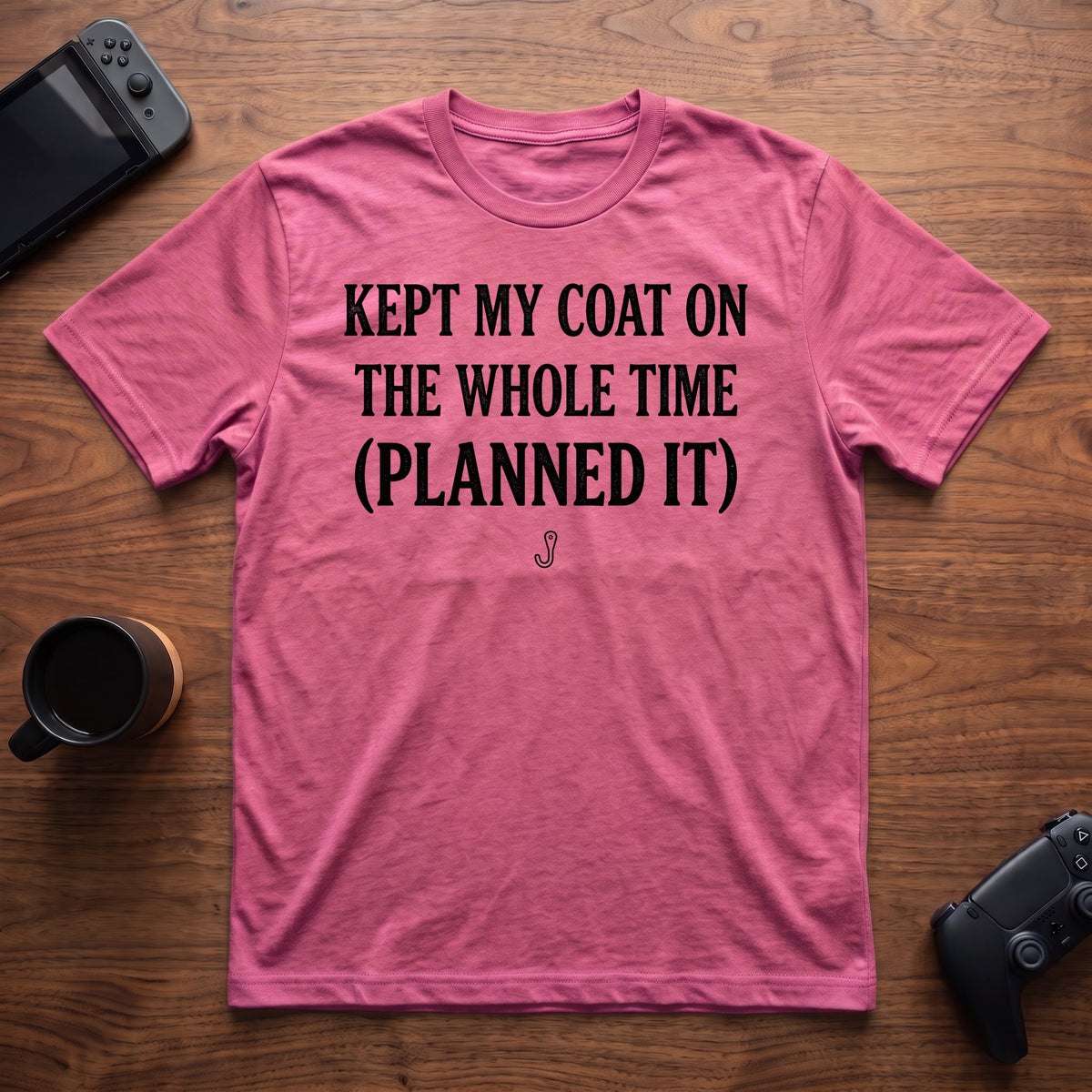 Coat Stayed On Purpose T-Shirt - Heather Berry