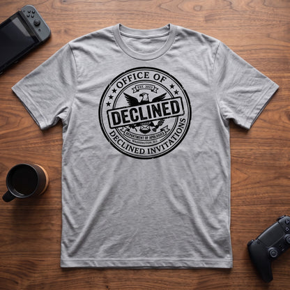 Declined Invitations T-Shirt - Sport Grey