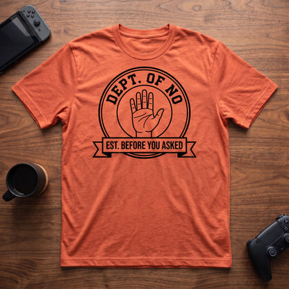 Department Of No T-Shirt - Heather Orange