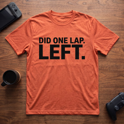 Did One Lap T-Shirt - Heather Orange