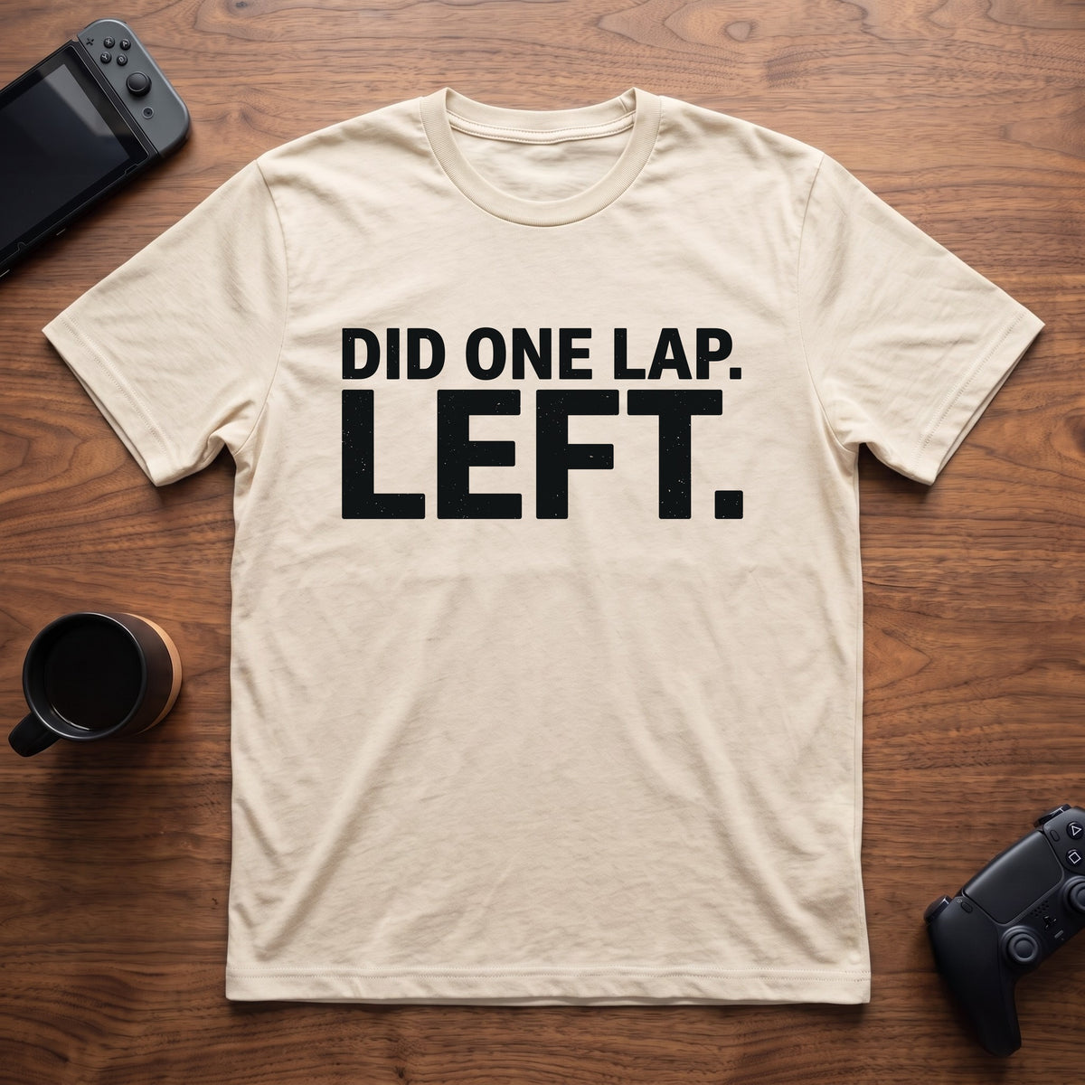 Did One Lap T-Shirt - Natural