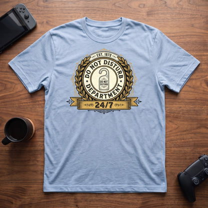 Do Not Disturb Department T-Shirt - Light Blue