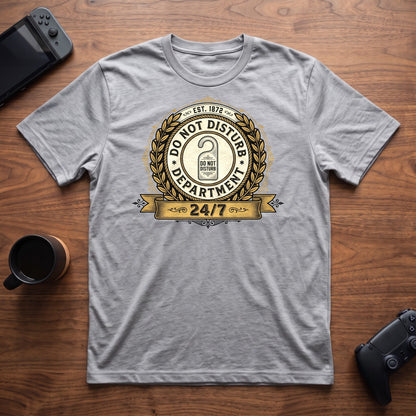 Do Not Disturb Department T-Shirt - Sport Grey