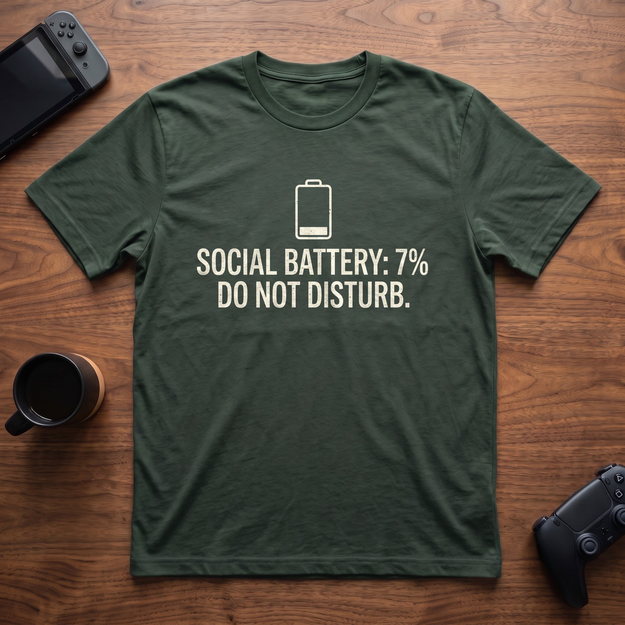 Do Not Disturb T-Shirt - Forest Green
