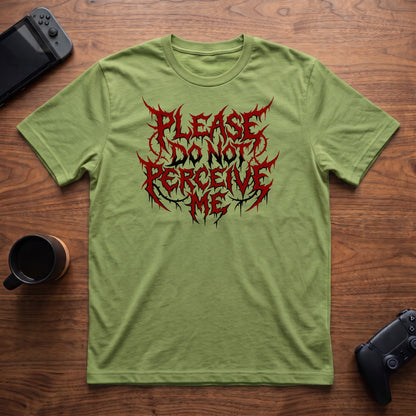 Do Not Perceive Me T-Shirt - Lime