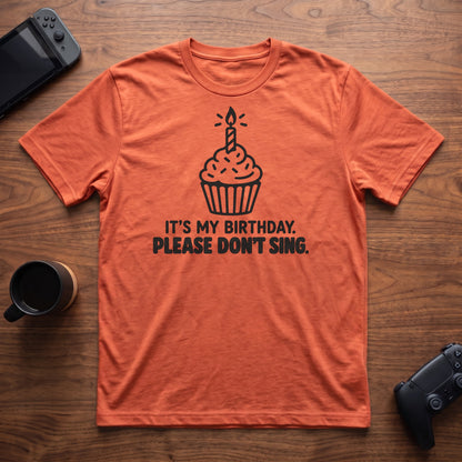 Don't Sing T-Shirt - Heather Orange