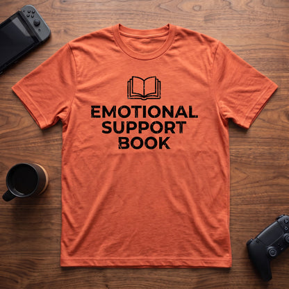Emotional Support Book T-Shirt - Heather Orange