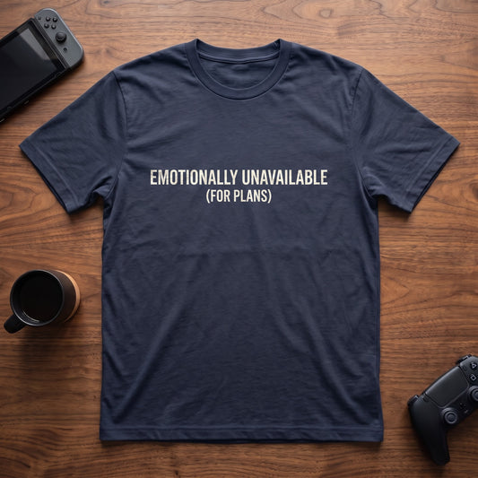 Emotionally Unavailable T-Shirt - Navy