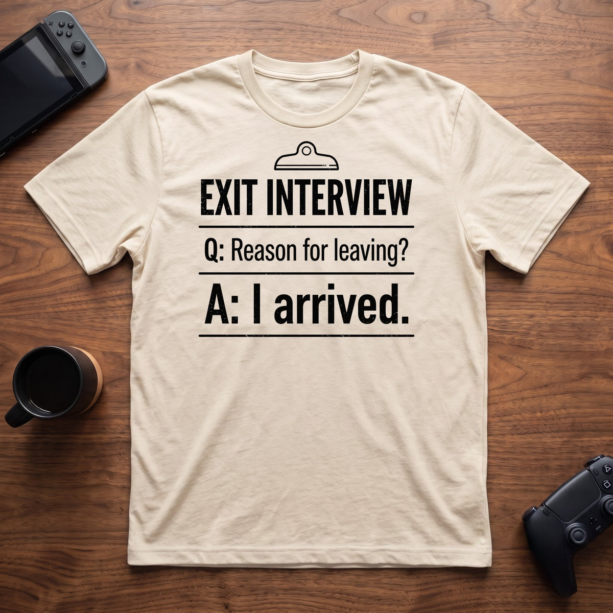 Exit Interview T-Shirt - Natural