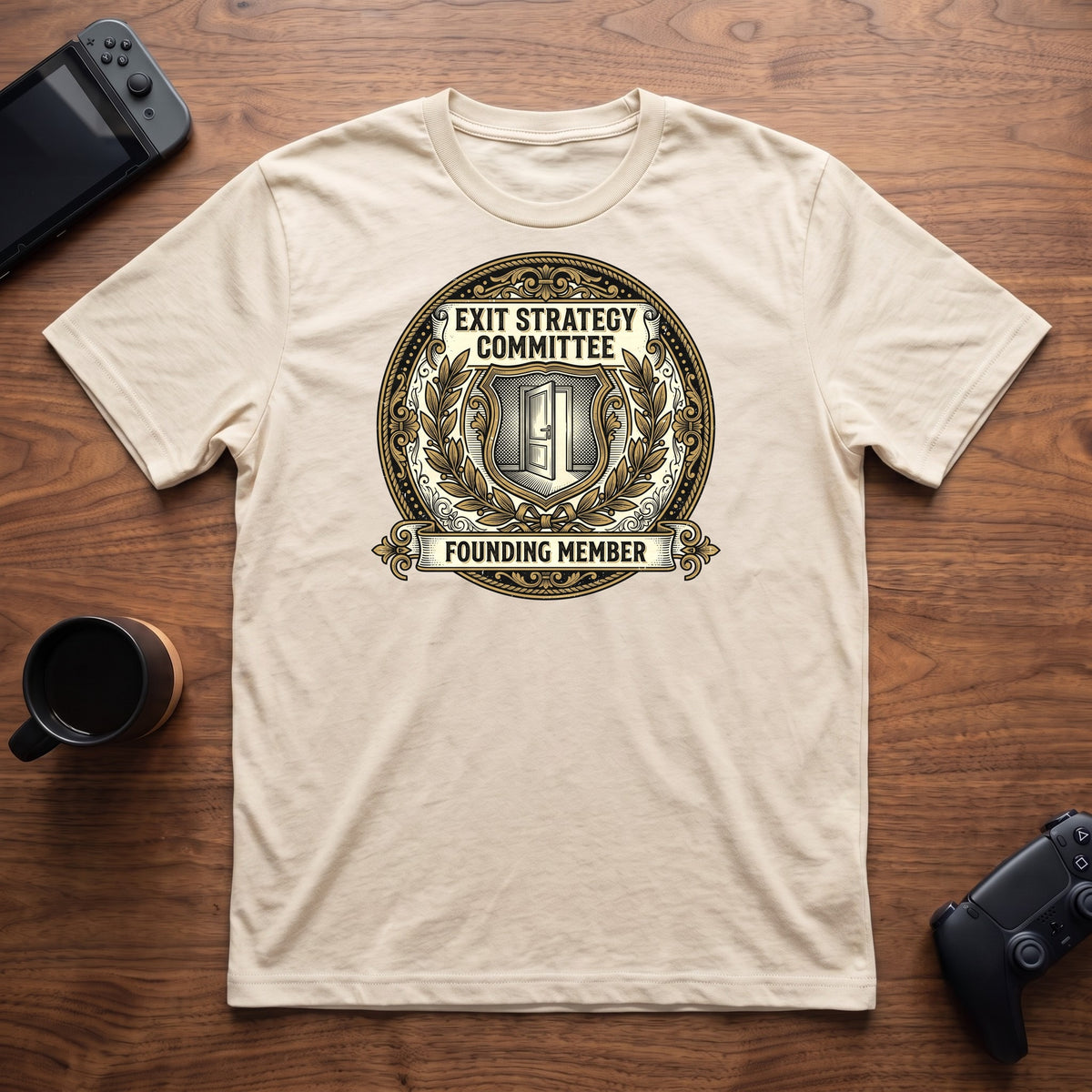 Exit Strategy Committee T-Shirt - Natural