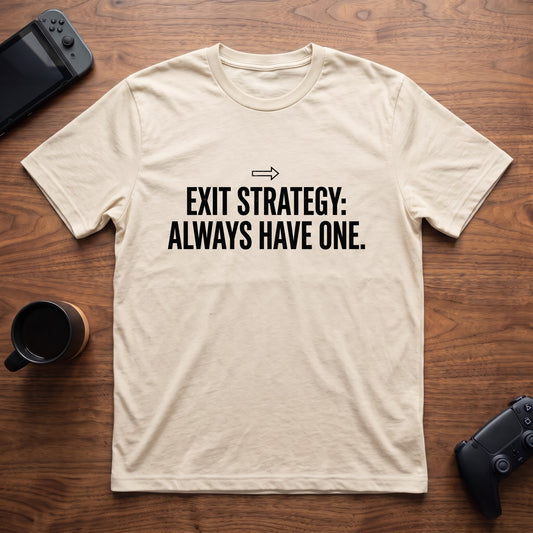 Exit Strategy T-Shirt - Natural