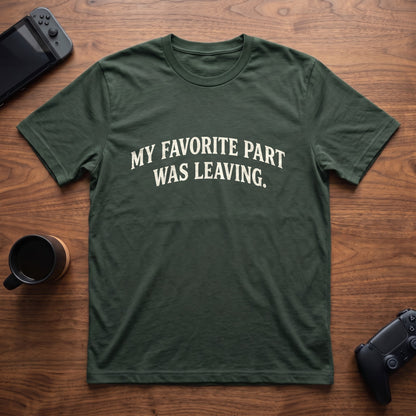 Favorite Part T-Shirt - Forest Green