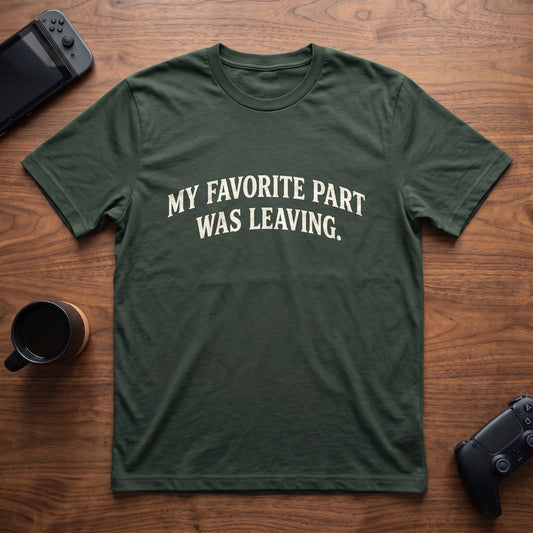 Favorite Part T-Shirt - Forest Green