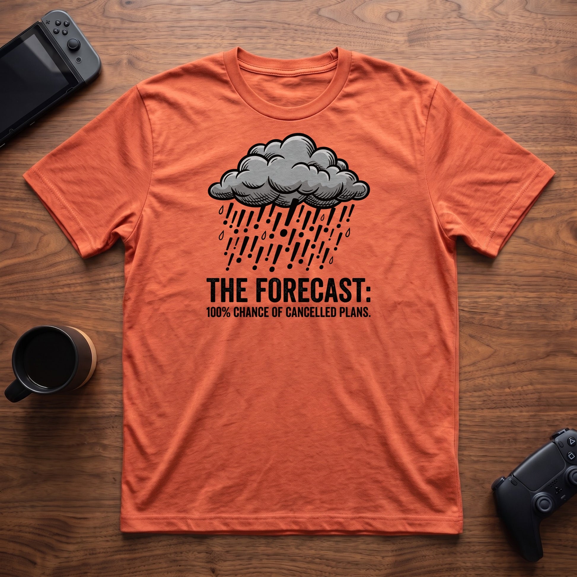 forecast-cancelled-plans-t-shirt - Heather Orange