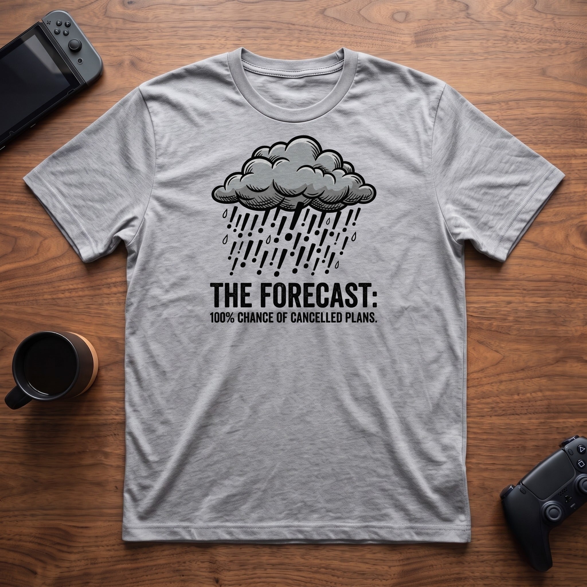 forecast-cancelled-plans-t-shirt - Sport Grey
