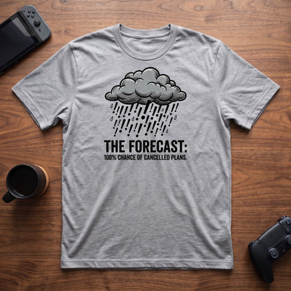 forecast-cancelled-plans-t-shirt - Sport Grey