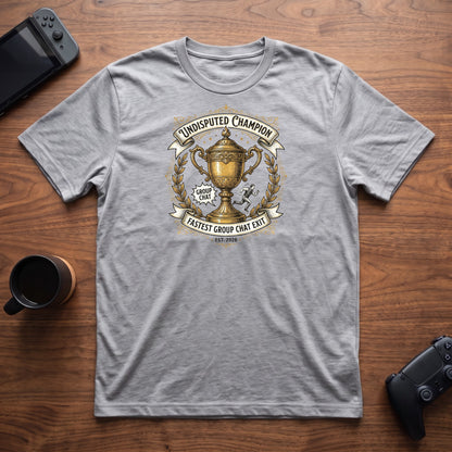 Group Chat Exit Champion T-Shirt - Sport Grey
