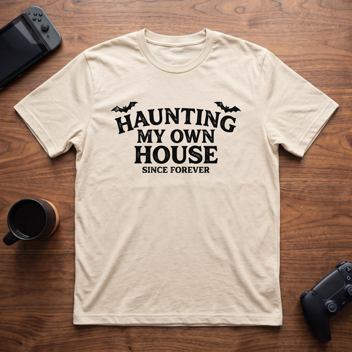 Haunting My Own House T-Shirt - Natural