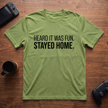 Heard It Was Fun T-Shirt - Lime