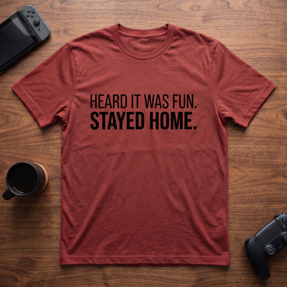 Heard It Was Fun T-Shirt - Red