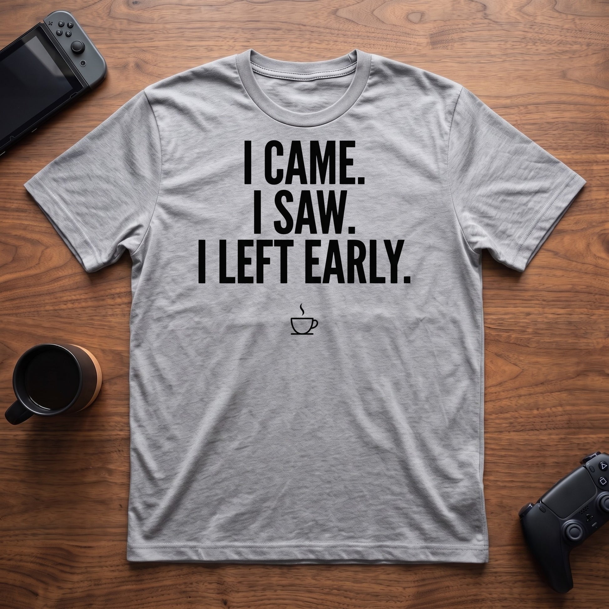 I Left Early w/Coffee T-Shirt - Sport Grey
