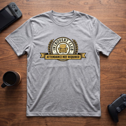 Attendance Not Required T-Shirt - Sport Grey