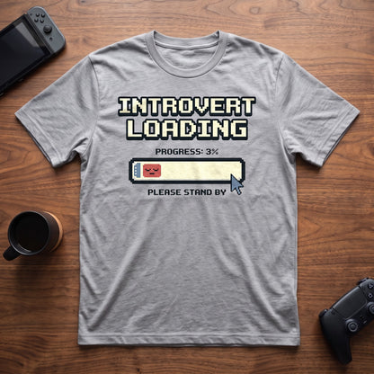 Introvert Loading T-Shirt - Sport Grey