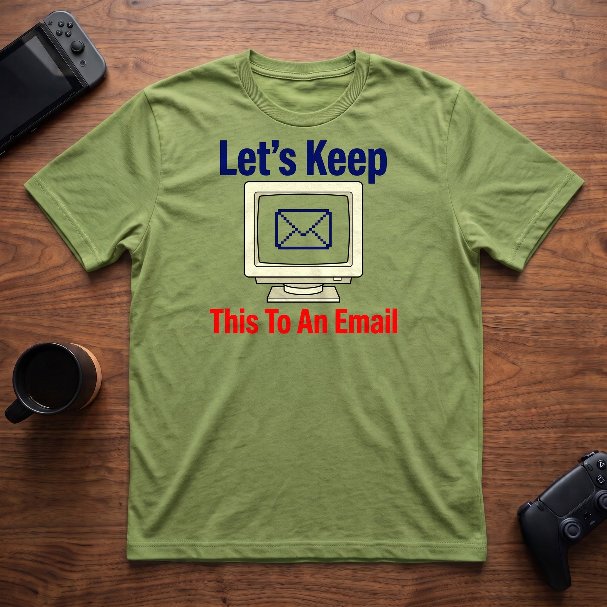 Keep It To Email T-Shirt - Lime