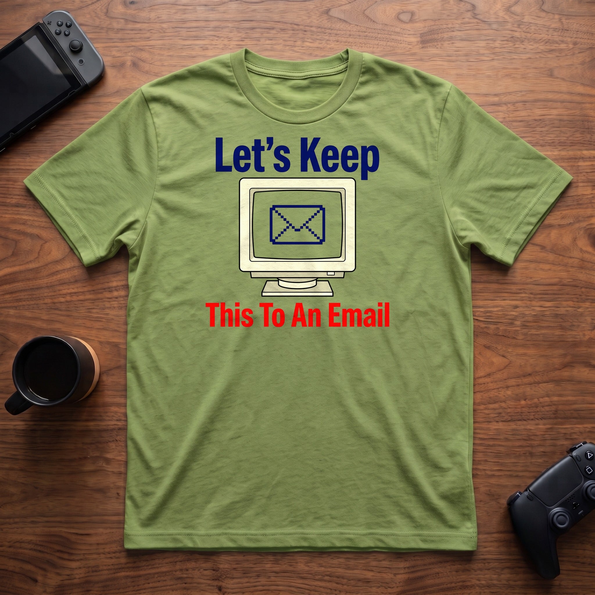 Keep It To Email T-Shirt - Lime
