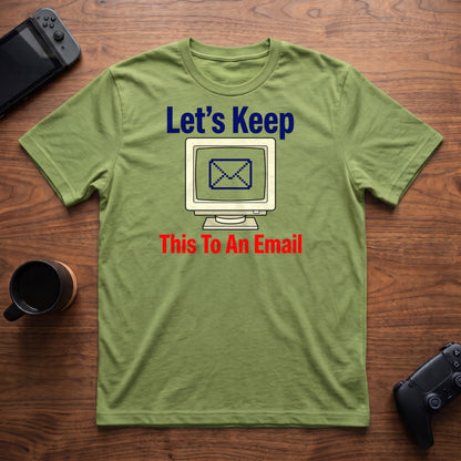 Keep It To Email T-Shirt - Lime
