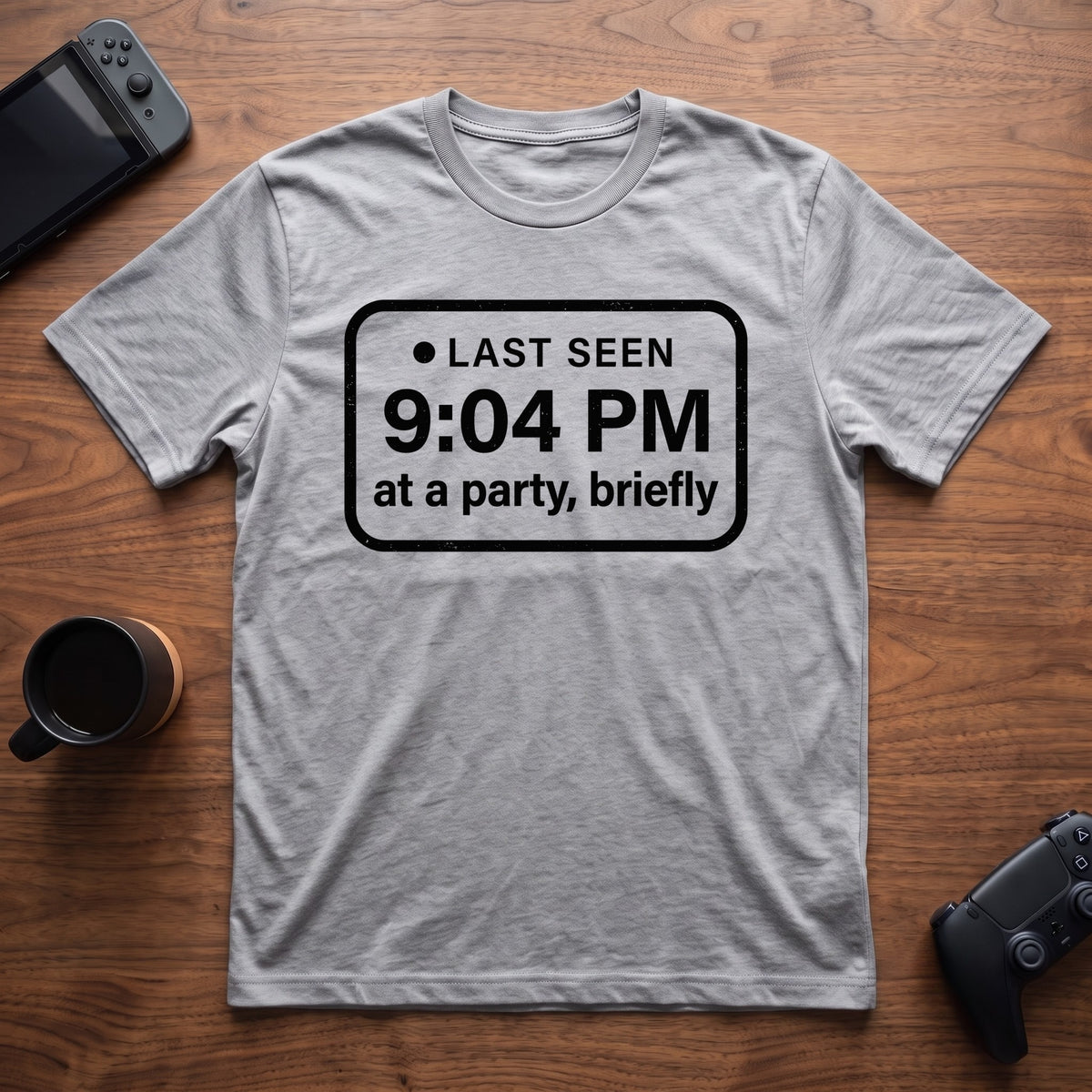 Last Seen 9:04 PM T-Shirt - Sport Grey
