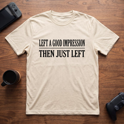 Left A Good Impression T-Shirt - Natural