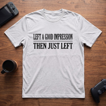 Left A Good Impression T-Shirt - White