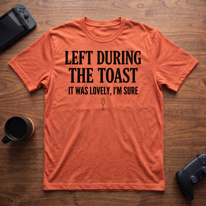 Left During The Toast T-Shirt - Heather Orange