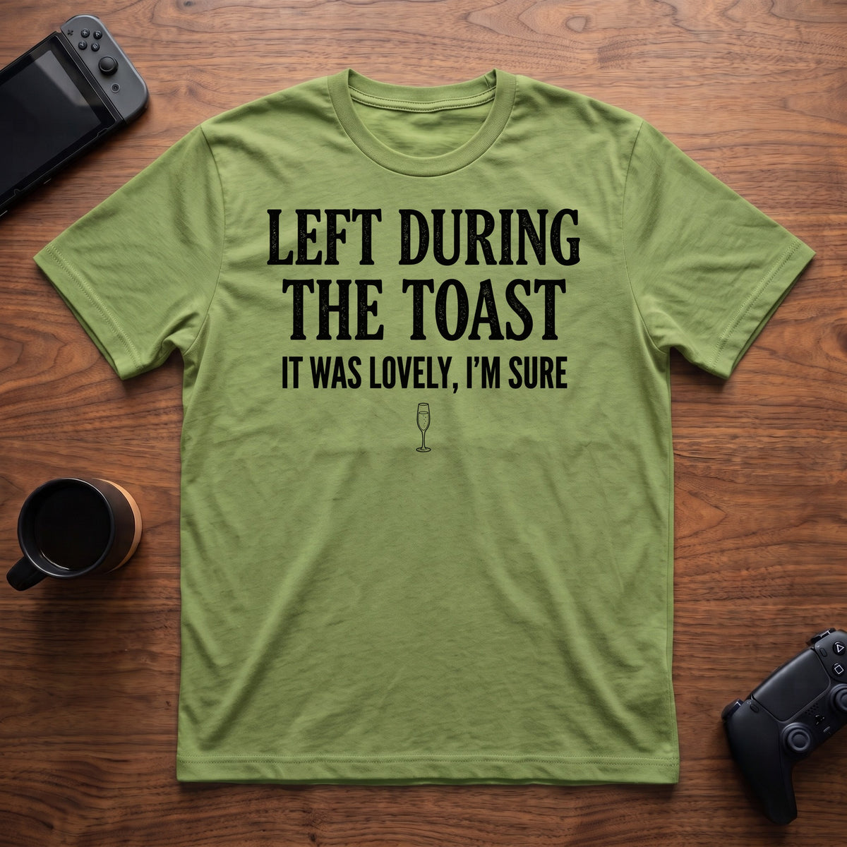 Left During The Toast T-Shirt - Lime
