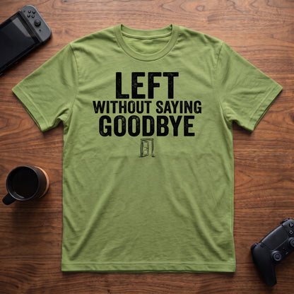 Left Without Goodbye T-Shirt - Lime