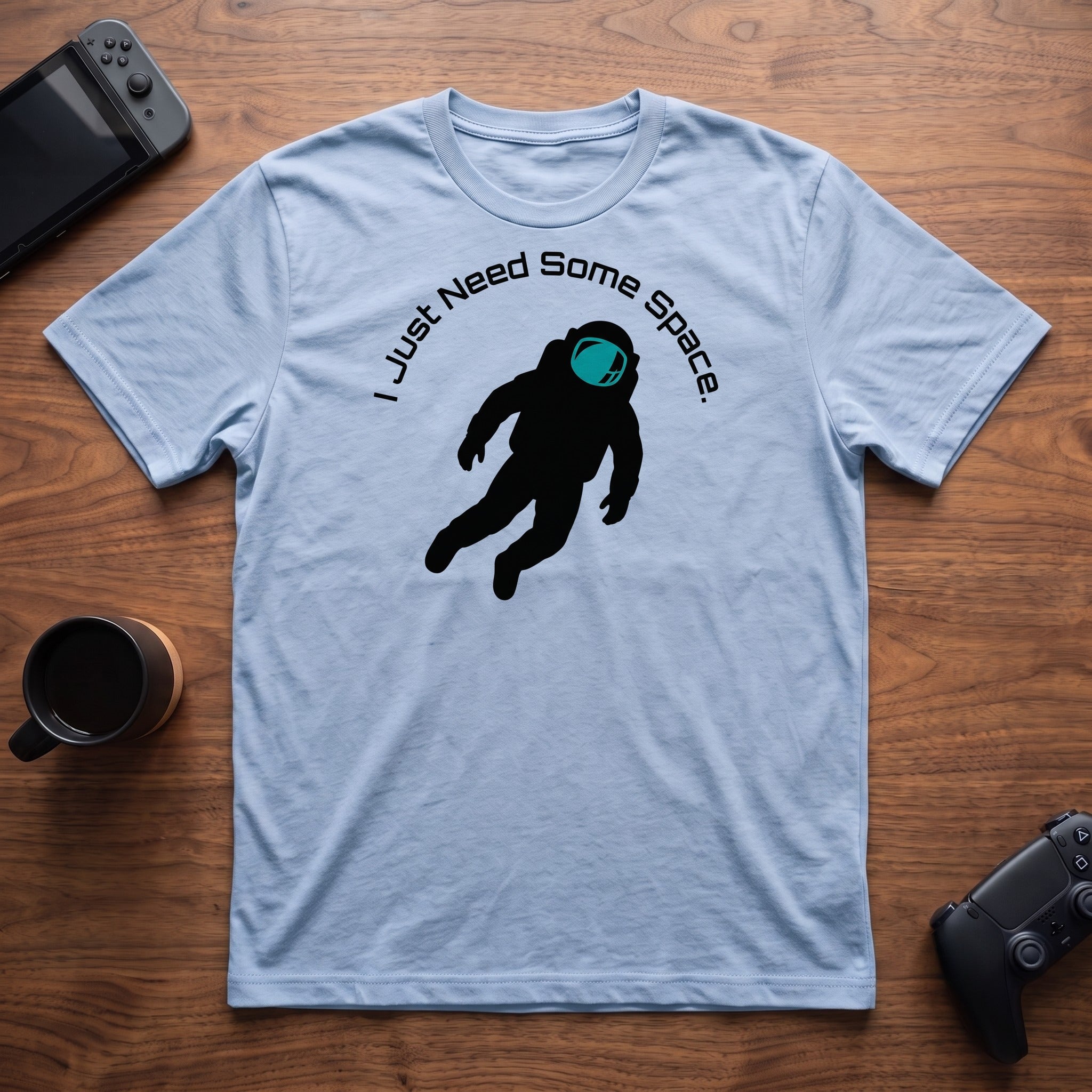 Need Some Space T-Shirt - Light Blue