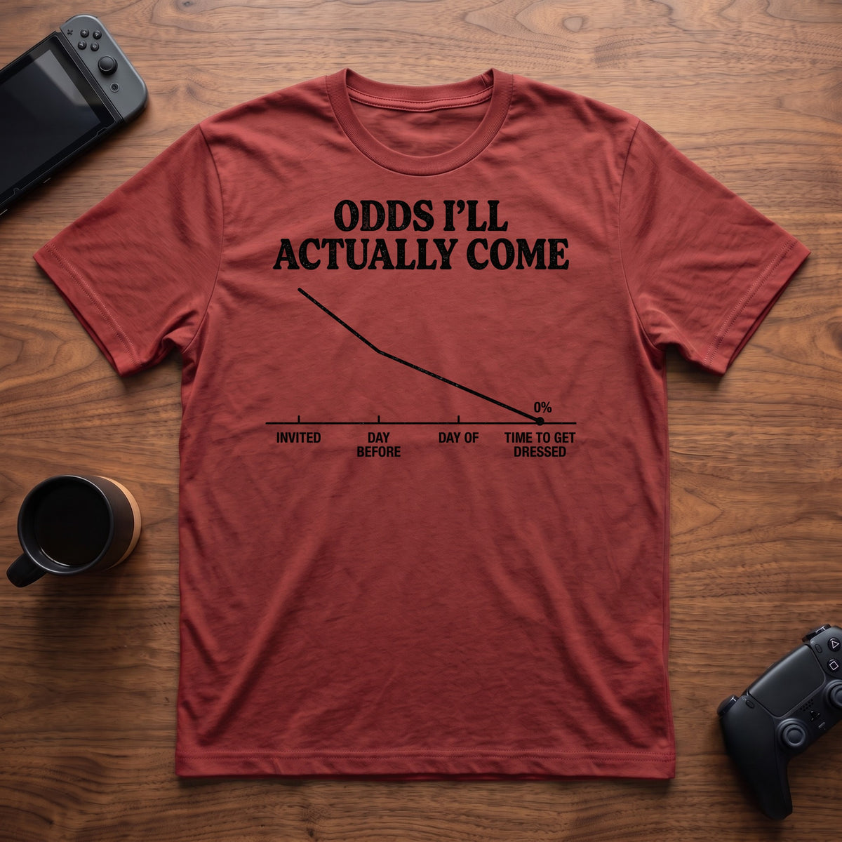Odds I'll Come T-Shirt - Red