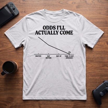 Odds I'll Come T-Shirt - White
