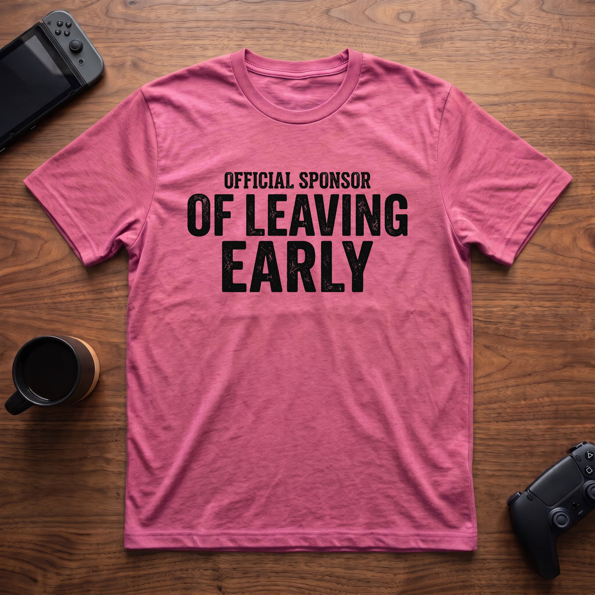 Sponsor of Leaving Early T-Shirt - Heather Berry