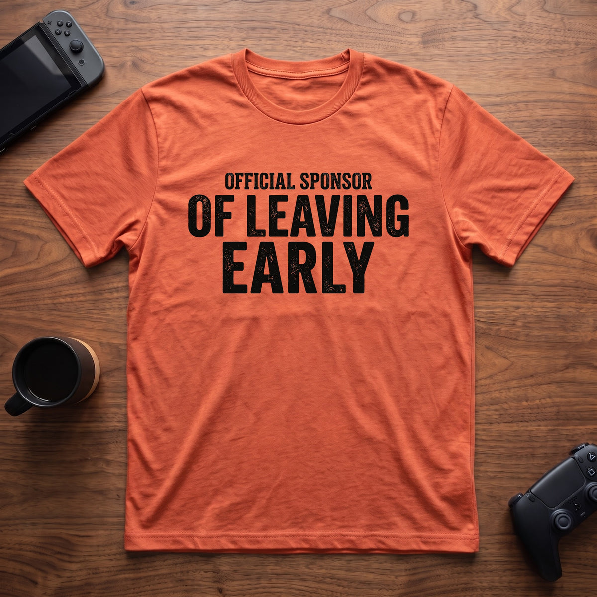 Sponsor of Leaving Early T-Shirt - Heather Orange