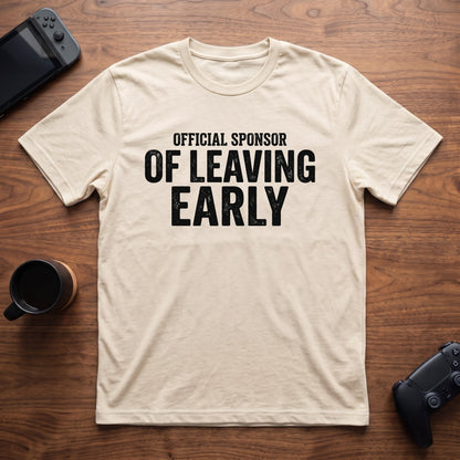 Sponsor of Leaving Early T-Shirt - Natural