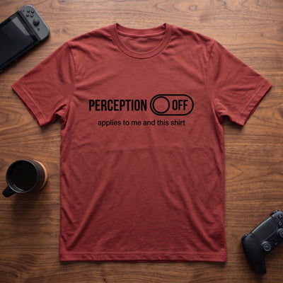 Perception Off T-Shirt