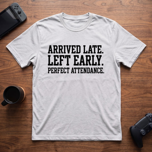 Perfect Attendance T-Shirt - White