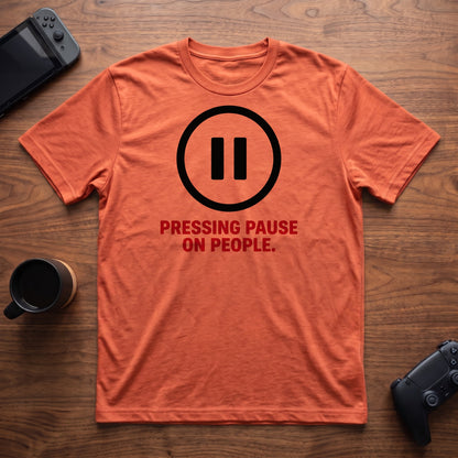Pressing Pause T-Shirt - Heather Orange